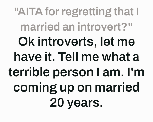 Marriage challenges with extreme introvert