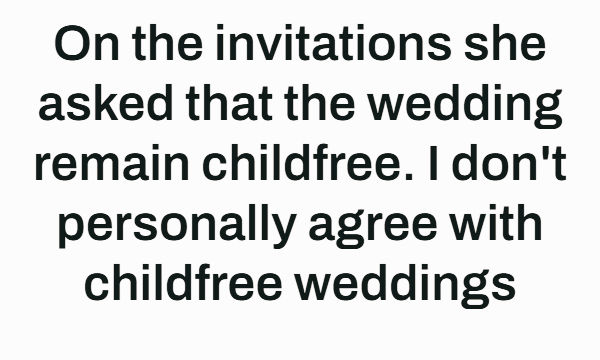 Child at Sister's Childfree Wedding Due to Emergency