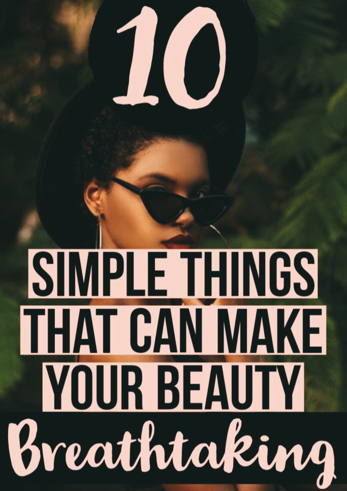 Simple Tips to Enhance Your Appearance