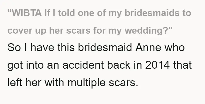 Wedding conflict over bridesmaid scars and anxiety triggers