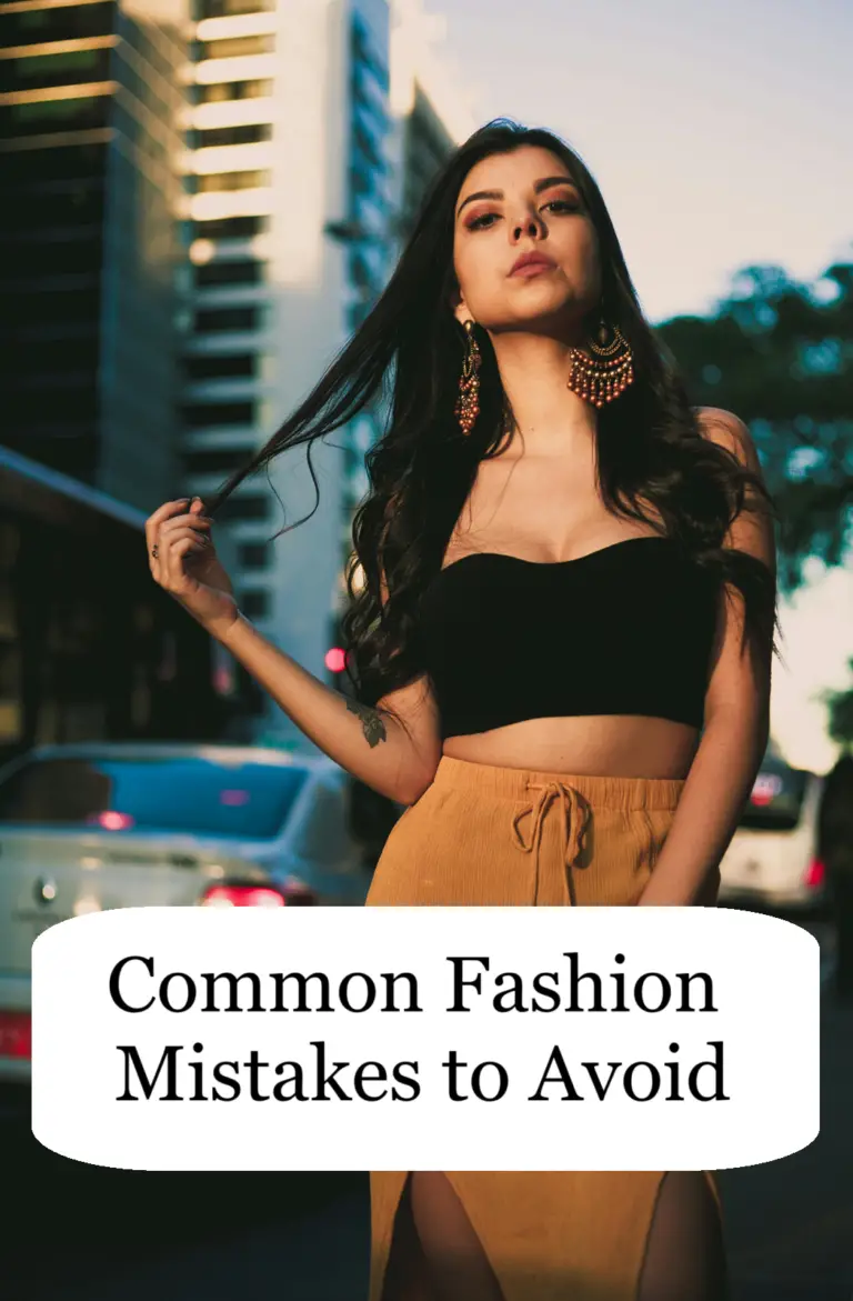 Common Fashion Mistakes to Avoid